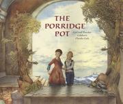 Front cover of The porridge pot by Anthea Bell