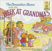 Front cover of The Berenstain Bears and the Week at Grandma's by Stan Berenstain