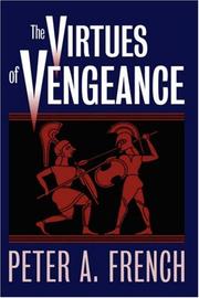 Front cover of The Virtues of Vengeance by Peter A. French
