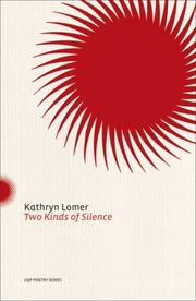 Front cover of Two Kinds of Silence by Kathryn Lomer