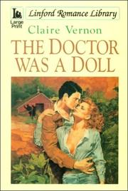 Front cover of The Doctor Was a Doll (Linford Romance Library) by Claire Vernon