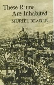 Front cover of These ruins are inhabited by Muriel Beadle
