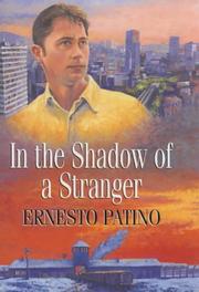Front cover of In the Shadow of a Stranger by Ernesto Patino