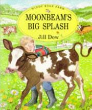 Front cover of Moonbeam's Big Splash (Windy Edge Farm) by Jill Dow