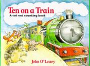 Cover of 10 on a Train by John O'Leary