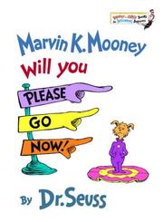 Front cover of Marvin K. Mooney, will you please go now! by Dr. Seuss
