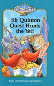 Front cover of Sir Quinton Quest Hunts the Yeti (Jumbo Jets) by Kaye Umansky