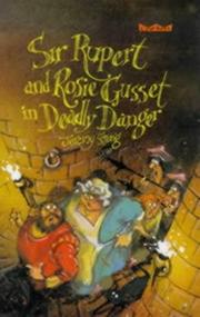 Front cover of Sir Rupert and Rosie Gusset in Deadly Danger (Crackers) by Jeremy Strong