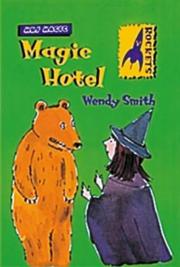 Cover of Magic Hotel (Rockets: Mrs.Magic) by Wendy Smith