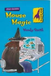 Cover of Mouse Magic (Rockets: Mrs.Magic) by Wendy Smith
