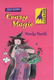 Cover of Crazy Magic (Rockets: Mrs.Magic) by Wendy Smith