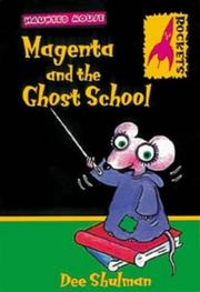 Cover of Magenta and the Ghost School (Rockets by Dee Shulman