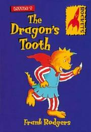 Front cover of The Dragon's Tooth (Rockets: Little T) by Frank Rodgers