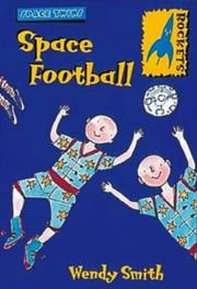 Front cover of Space Football (Rockets: Space Twins S.) by Wendy Smith