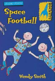 Front cover of Space Football (Rockets: Space Twins) by Wendy Smith