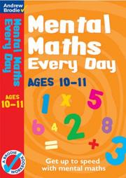 Front cover of Mental Maths Every Day 10-11 (Mental Maths Every Day) by Andrew Brodie