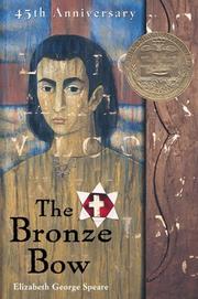 Front cover of The Bronze Bow by Elizabeth George Speare
