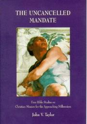 Front cover of The Uncancelled Mandate (Board of Mission Occasional Paper) by John V. Taylor
