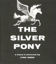 Cover of The Silver Pony by Lynd Ward