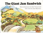 Front cover of The giant jam sandwich by John Vernon Lord