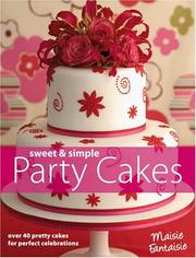 Front cover of Sweet And Simple Party Cakes by May Clee Cadman