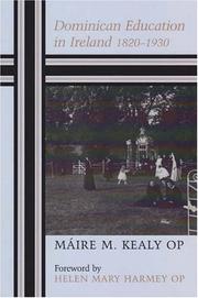 Front cover of Dominican Education in Ireland 1820-1930 by Maire M. Kealy