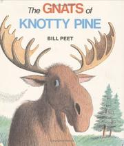 Front cover of The gnats of Knotty Pine by Bill Peet