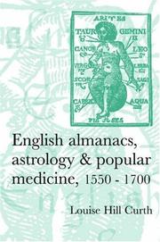 Front cover of English Almanacs, Astrology and Popular Medicine, 1550-1700 by Louise Hill Curth