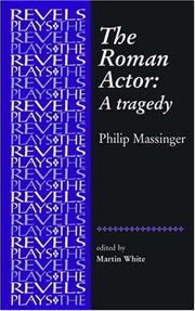 Front cover of The Roman Actor: A Tragedy by Martin White