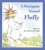 Front cover of A porcupine named Fluffy by Lester, Helen.