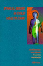 Front cover of Ethical issues in child health care by Jim Richardson