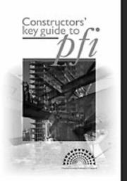 Cover of Constructor's key guide to PFI by Construction Industry Council