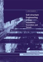 Front cover of A short course in soil-structure engineering of deep foundations, excavations and tunnels by Charles Ng
