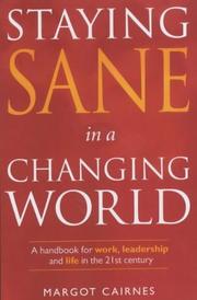 Cover of STAYING SANE IN A CHANGING WORLD by Margot Cairnes