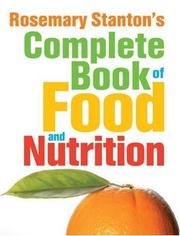 Cover of Rosemary Stanton's complete book of food and nutrition by Rosemary Stanton