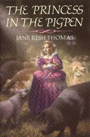 Cover of The Princess in the Pigpen by Jane Resh Thomas