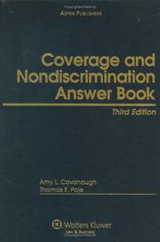Cover of Coverage and nondiscrimination answer book by Amy L. Cavanaugh