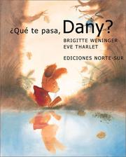 Cover of Que Te Pasa, Dany? by Brigitte Weninger