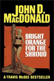 Front cover of Bright Orange for the Shroud by John D. MacDonald