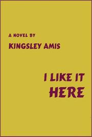Cover of I like it here by Kingsley Amis
