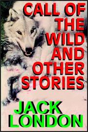Front cover of The Call of the Wild and Other Stories by Jack London