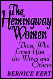 Front cover of The Hemingway Women by Bernice Kert