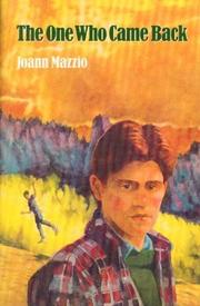 Front cover of The One Who Came Back by Joann Mazzio