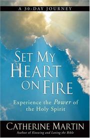 Front cover of Set My Heart on Fire by Catherine Martin