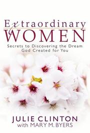 Front cover of Extraordinary women by Julie Clinton