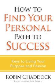 Front cover of How to Find Your Personal Path to Success by Robin Chaddock