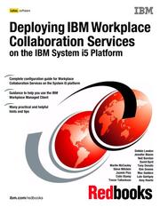 Front cover of Deploying IBM Workplace Collaboration Services on the IBM System I5 Platform by IBM Redbooks