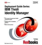 Front cover of IBM Tivoli Identity Manager (Deployment Guide Series) by IBM Redbooks