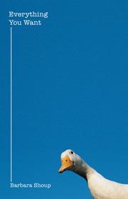 Cover of Everything you want by Barbara Shoup
