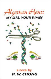 Front cover of Algernon Hent by D. Chong